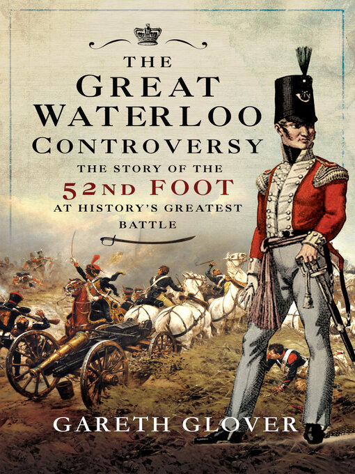 Title details for The Great Waterloo Controversy by Gareth Glover - Available